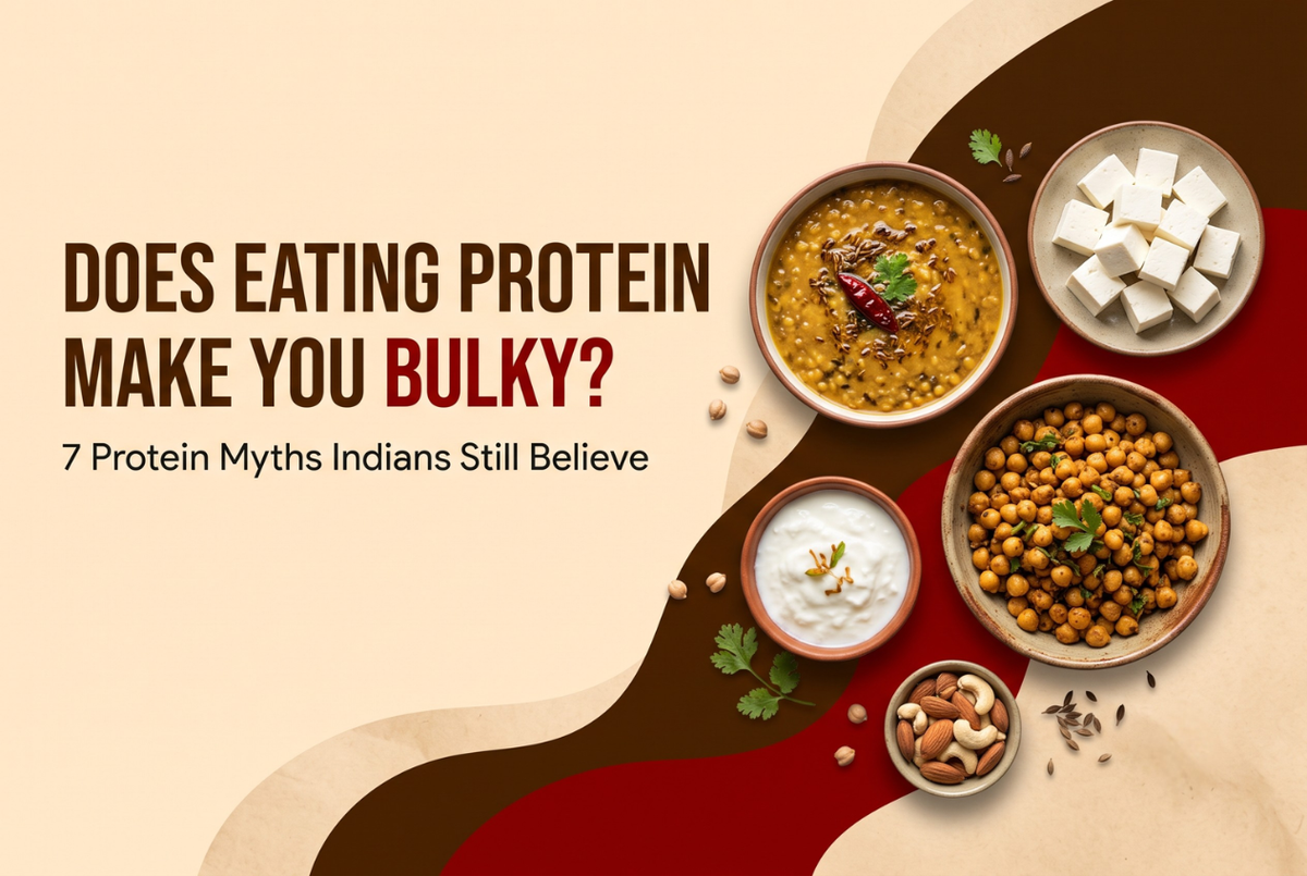 DOES EATING PROTEIN MAKE YOU BULKY? 7 PROTEIN MYTHS INDIANS STILL BELIEVE