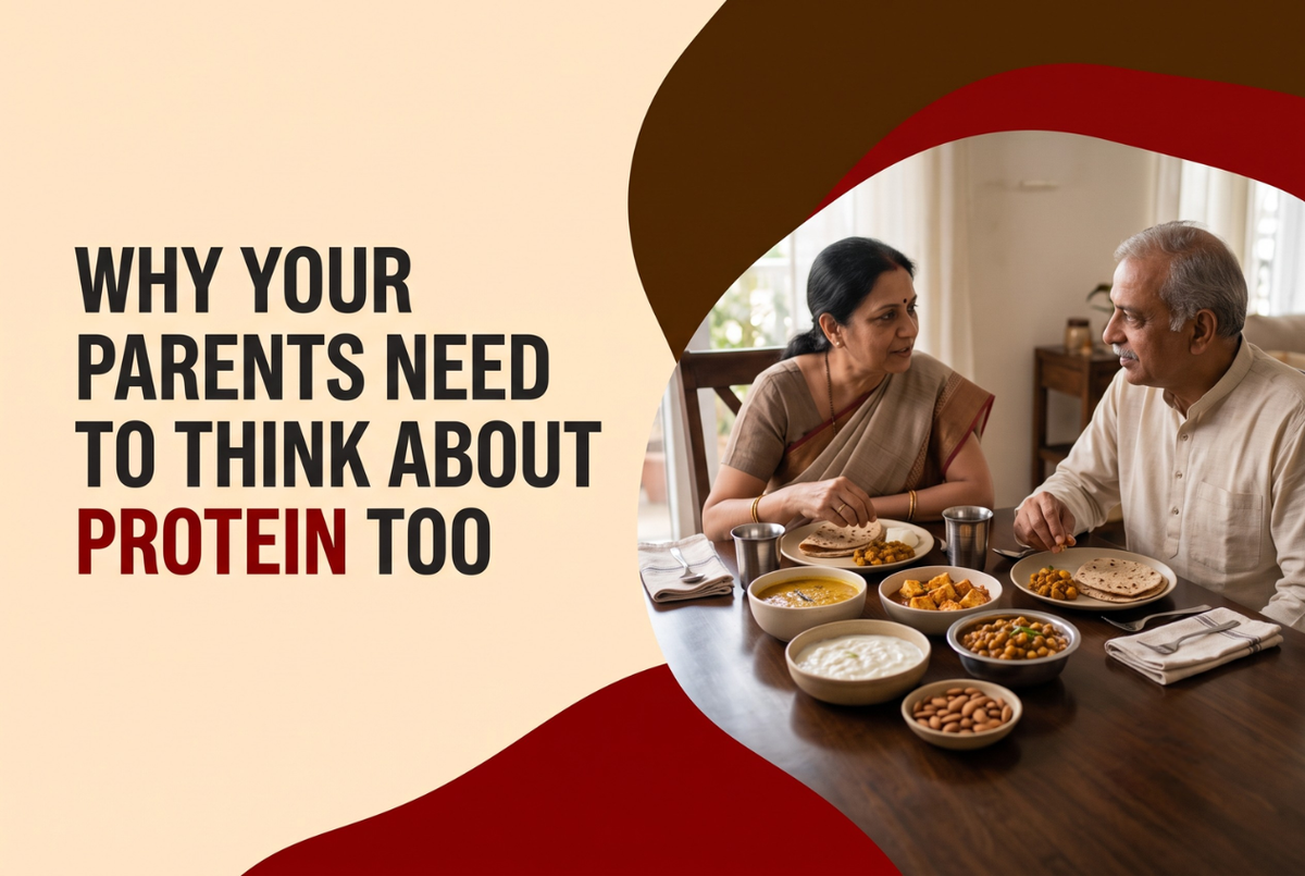 WHY YOUR PARENTS NEED TO THINK ABOUT PROTEIN TOO